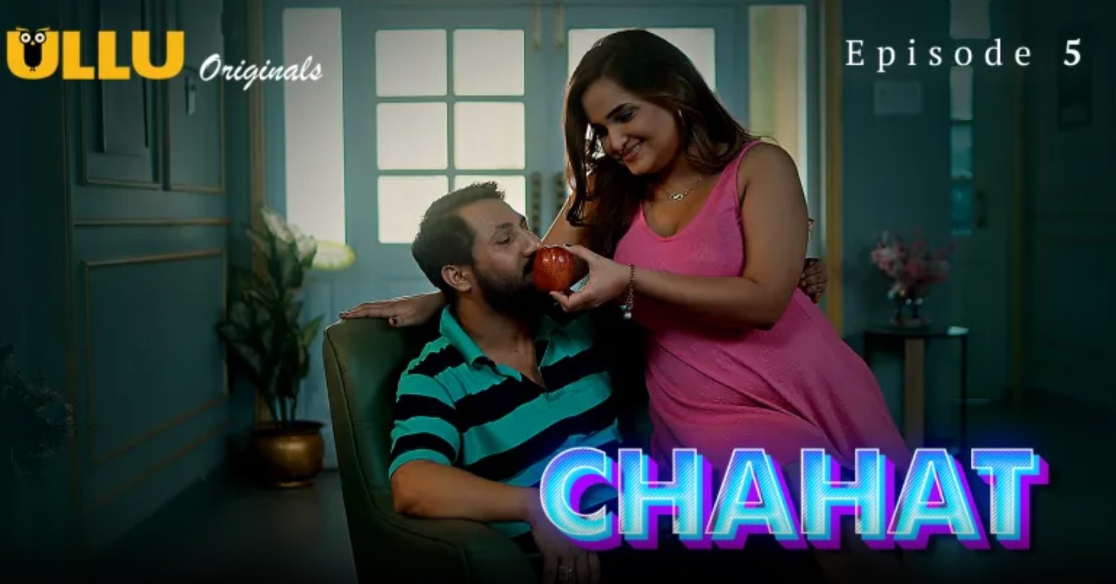 Chahat Episode 5